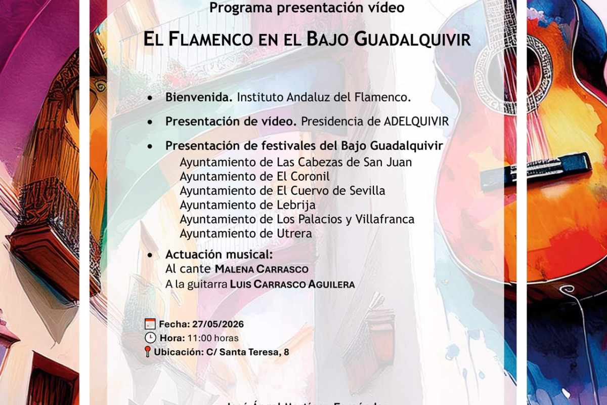 programa presentacion video flamenco adelquivir 4e31e28e adelquivir