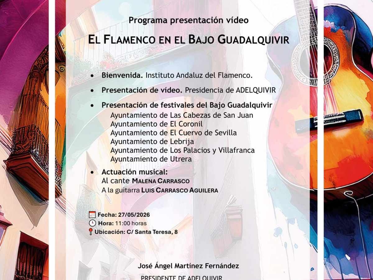 Presentación del vídeo «El flamenco en el Bajo Guadalquivir»
