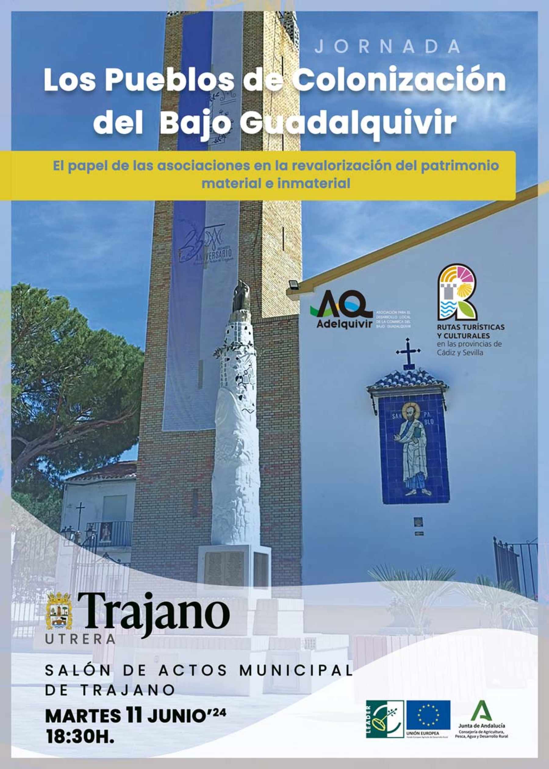 Trajano, «El Papel de las Asociaciones en la Revalorización del Patrimonio Material e Inmaterial». Jornadas de Colonización